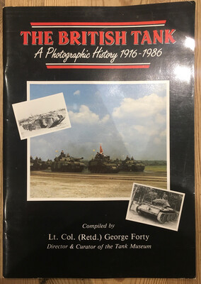 The British Tank A Photographic History