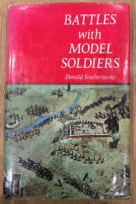 Battles With Model Soldiers Battles With Model Soldiers