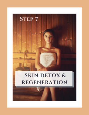 Step 7: Skin Detox & Regeneration