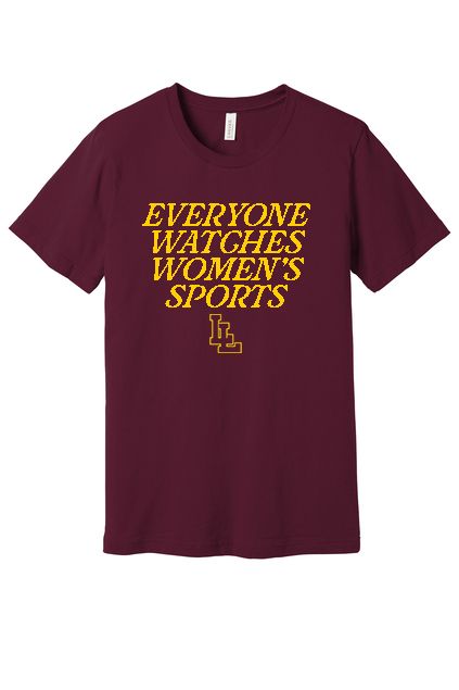 LIMITED EDITION "Everybody Watches Women Sports" Short Sleeve Tee