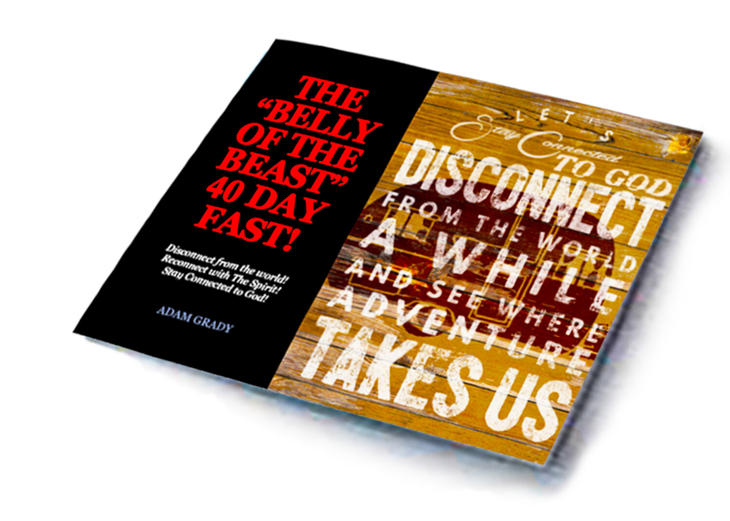 The Belly of the Beast 40 Day Fasting Guide