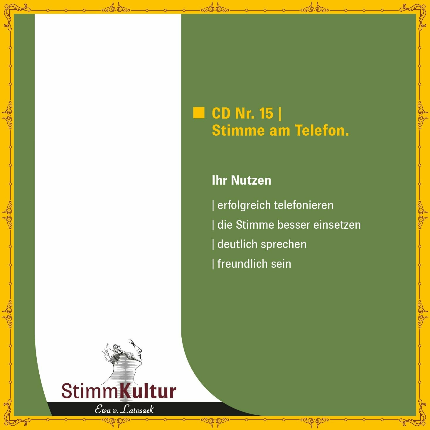CD15 Stimme am Telefon.  Ewa v. Latoszek