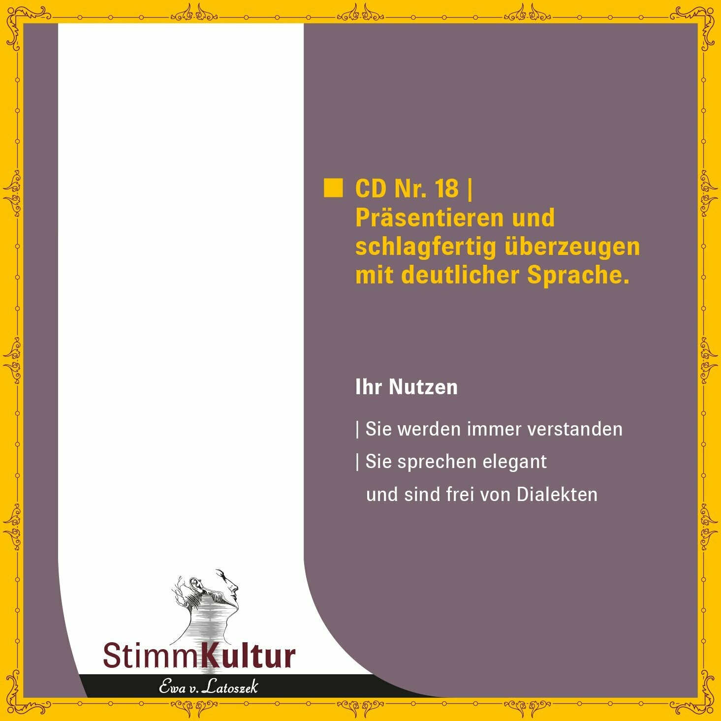 CD18 Präsentieren und schlagfertig überzeugen mit deutlicher Sprache.  Ewa v. Latoszek