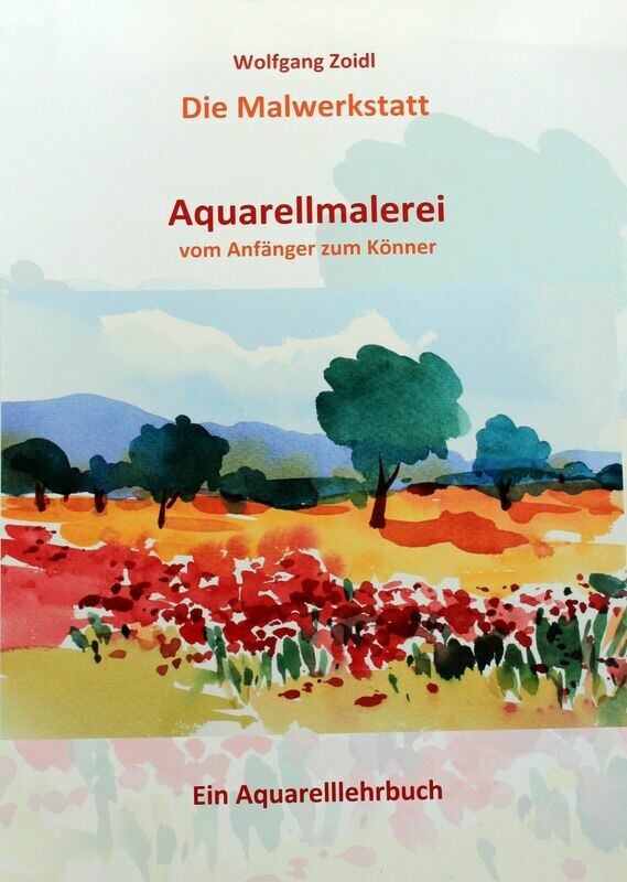 Aquarellbuch vom Anfänger zum Könner