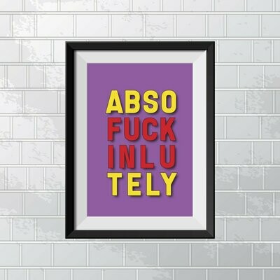 Abso-fuckin-lutely Purple Wall Art
