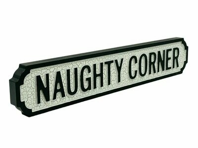 Naughty Corner Road Sign