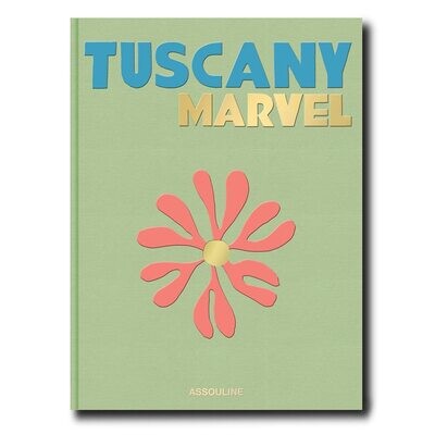 Tuscany Marvel Assouline Book
