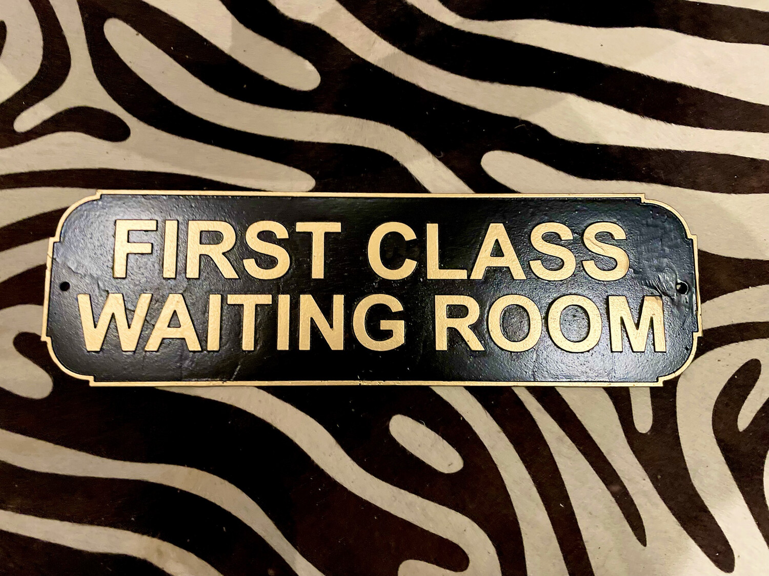 First Class Waiting Room Sign