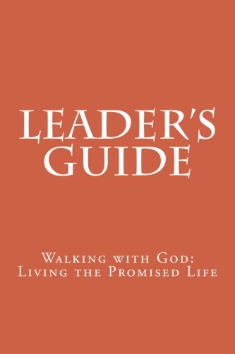 Leader&#39;s Guide - Walking with God