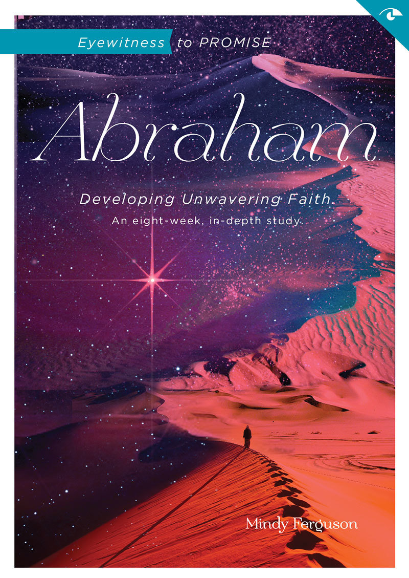Abraham: Eyewitness to Promise - Workbook