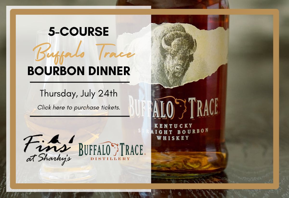 Fins&#39; 5-Course Buffalo Trace Distillery Bourbon Dinner