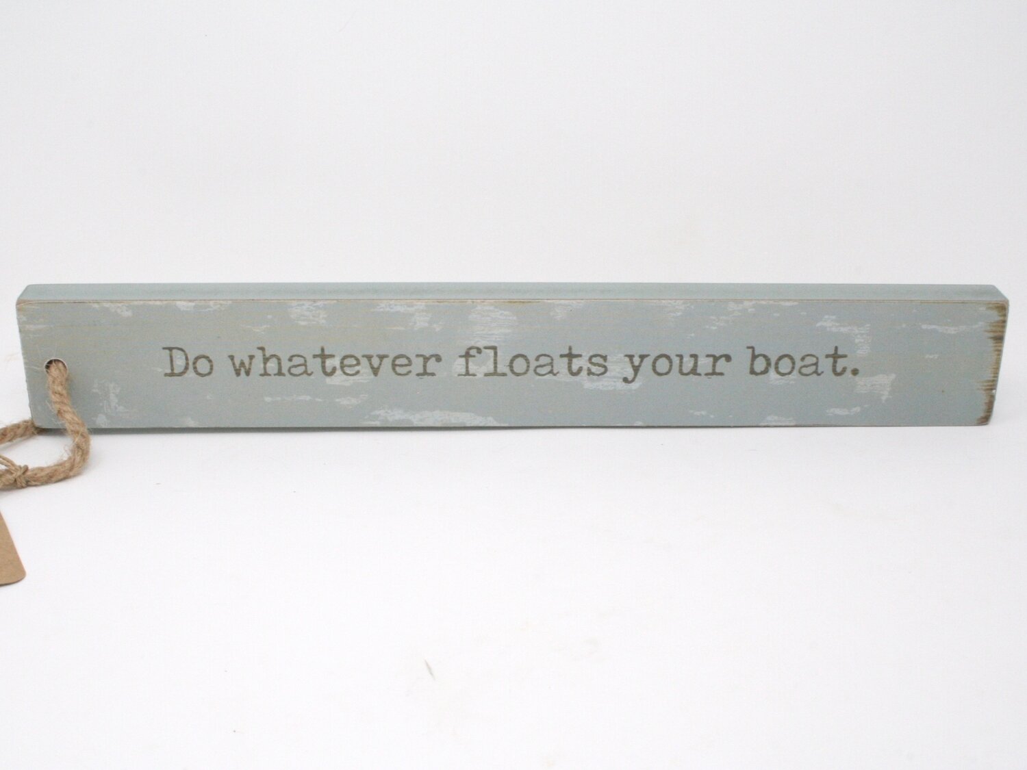 Do Whatever Floats Your Boat Pale Green Beach Sign
