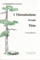 A Comprehensive Study of 1 Thessalonians through Titus