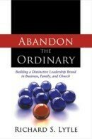 Abandon the Ordinary