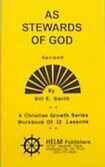As Stewards of God As Stewards of God