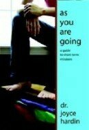 As You Are Going (Student Book w/Teacher Manual on CD-ROM) As You Are Going (Student Book w/Teacher Manual on CD-ROM)