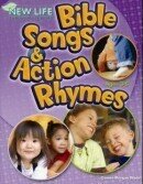 Bible Songs and Action Rhymes ( Reproducible )
