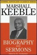 Biography and Sermons of Marshall Keeble