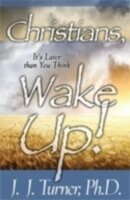 Christians, Wake Up!
