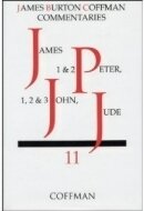 Coffman Commentary James, 1 & 2 Peter, 1-3 John, Jude
