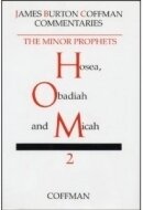 Coffman Commentary Minor Prophets V2 - Hosea, Obadiah, Micah