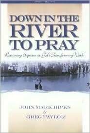 Down In the River to Pray (Revised)