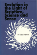Evolution in the Ligh of Scripture, Science, and Sense
