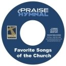 Favorite Songs of the Church (Power Point) Favorite Songs of the Church (Power Point)