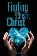 Finding the Heart of Christ