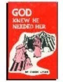 God Knew He Needed Her