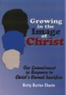 Growing in the Image of Christ