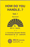 How Do You Handle...? Vol 1