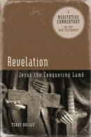 Meditative Commentary Series: Revelation: Jesus the Conquering Lamb