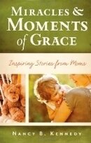 Miracles & Moments of Grace