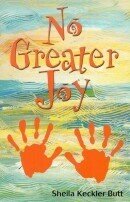 No Greater Joy No Greater Joy