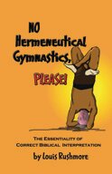 No Hermeneutical Gymnastics, Please