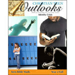 Outlooks Teen Year 2 Identity Crisis - Fall Workbook