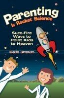 Parenting Is Rocket Science (sc)
