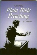 Plain Bible Preaching, Volume I Plain Bible Preaching, Volume I