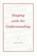 Singing With the Understanding Singing With the Understanding