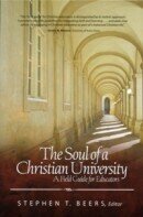 The Soul of a Christian University
