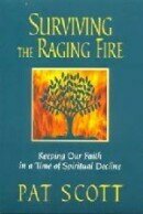 Surviving the Raging Fire
