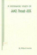 Systematic Study of James through Jude, A
