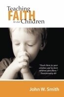 Teaching Faith to our Children