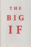 The Big If