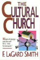 The Cultural Church: Winds of Change and the Call for a New Hermeneutic