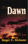 The Dawn of Belief