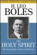 The Holy Spirit: His Personality, Nature and Works
