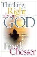 Thinking Right about God Thinking Right about God
