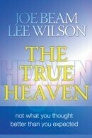 The True Heaven